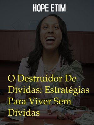 cover image of O Destruidor De Dívidas